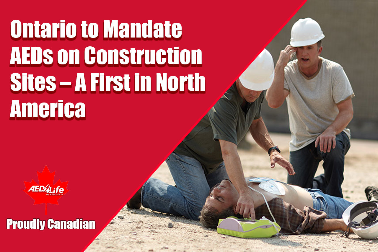 Ontario to Mandate AEDs on Construction Sites